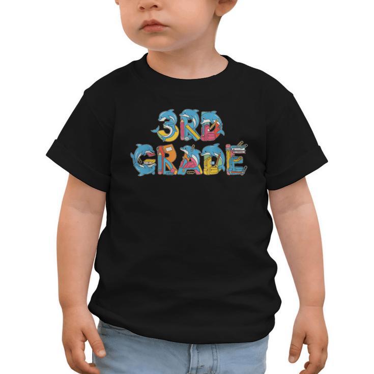 Dolphin Third Grade Back To School Kids Boys Girls Graphic Toddler T-Shirt
