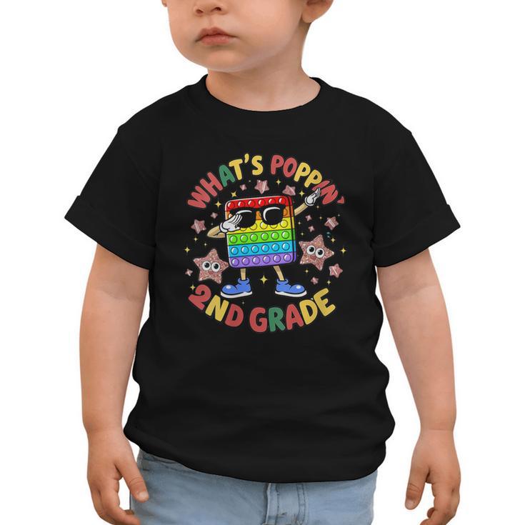 Fidget Toy What's Poppin 2nd Grade Back To School 2024 Graphic Toddler T-Shirt
