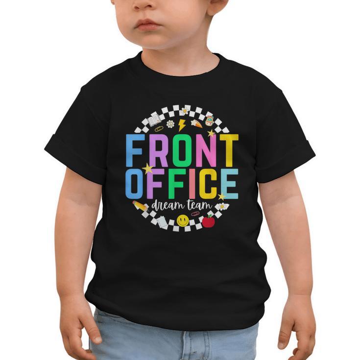 Front Office Squad Back To School Happy First Day Of School Graphic Toddler T-Shirt