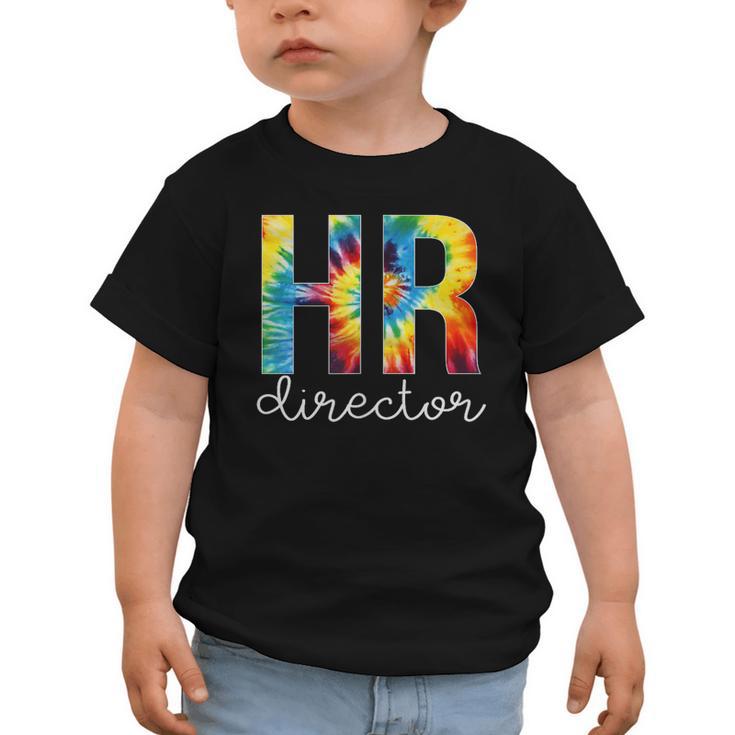 HR Director For Work Tie Dye Back To School Appreciation Day Graphic Toddler T-Shirt