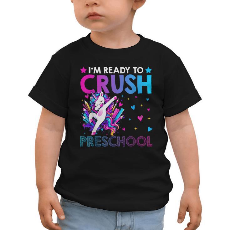 I'm Ready To Crush Preschool Dabbing Unicorn Back To School Graphic Toddler T-Shirt