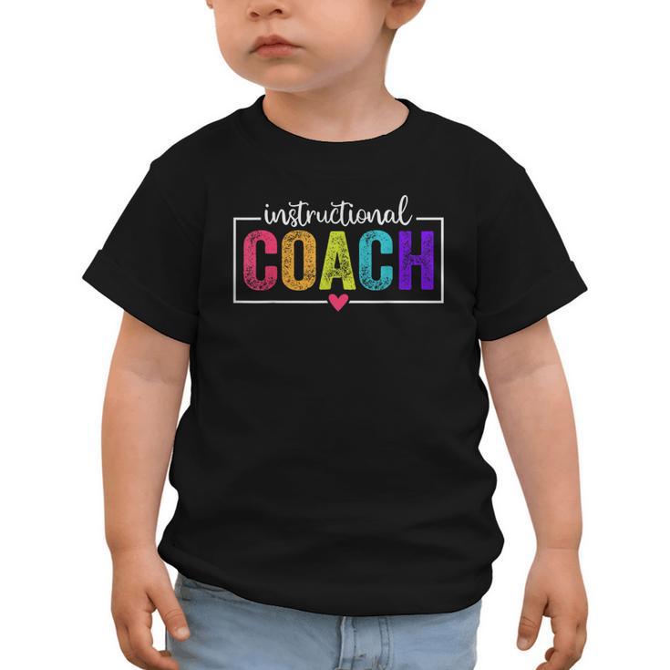 Instructional Coach Appreciation Back To School Graphic Toddler T-Shirt