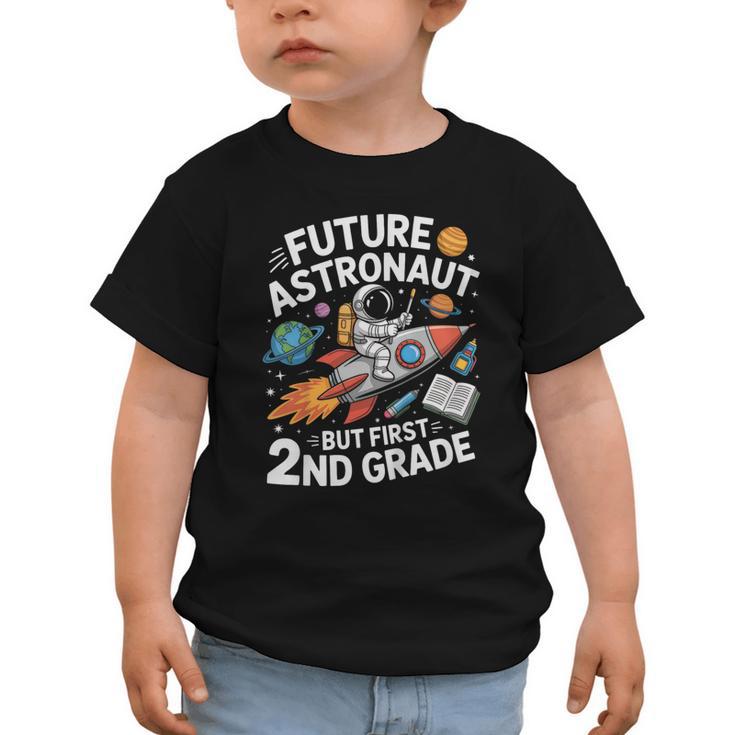 Kids Future Astronaut 2nd Grade Student Back To School Boys Kids Graphic Toddler T-Shirt