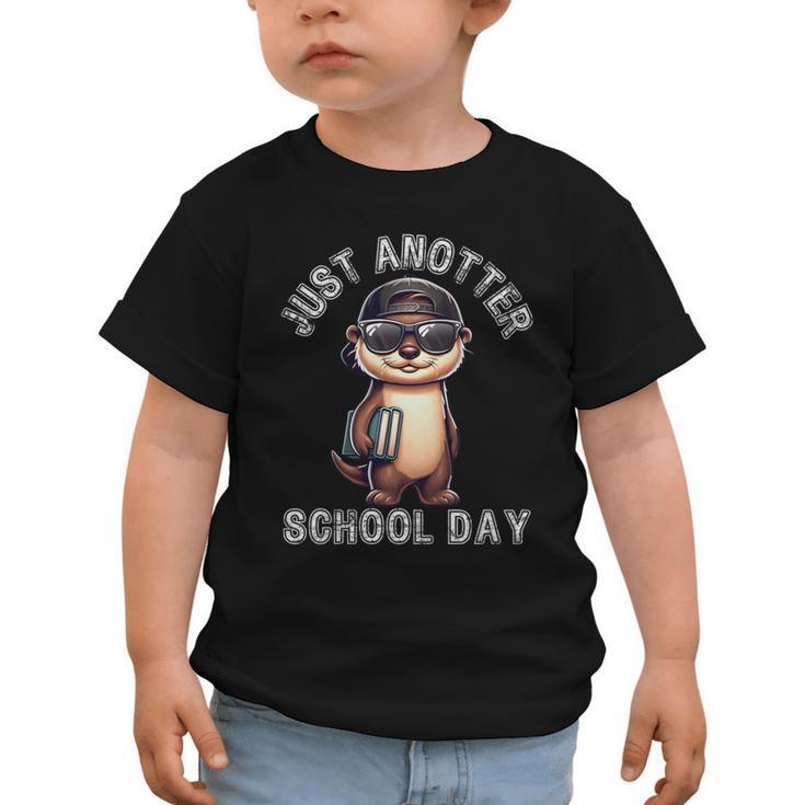 Kids Just Anotter School Day Otter Boys First Day Back To School Graphic Toddler T-Shirt