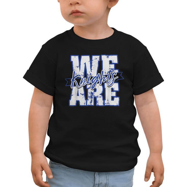 We Are Knights Back To School Spirit B Graphic Toddler T-Shirt