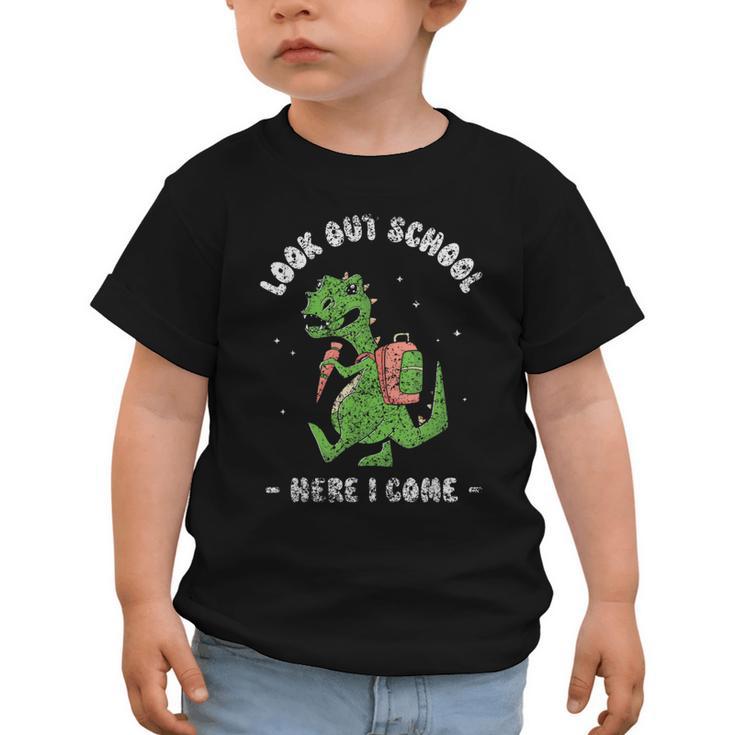 Look Out School Here I Come Grade Kids Pupil Back To School Graphic Toddler T-Shirt