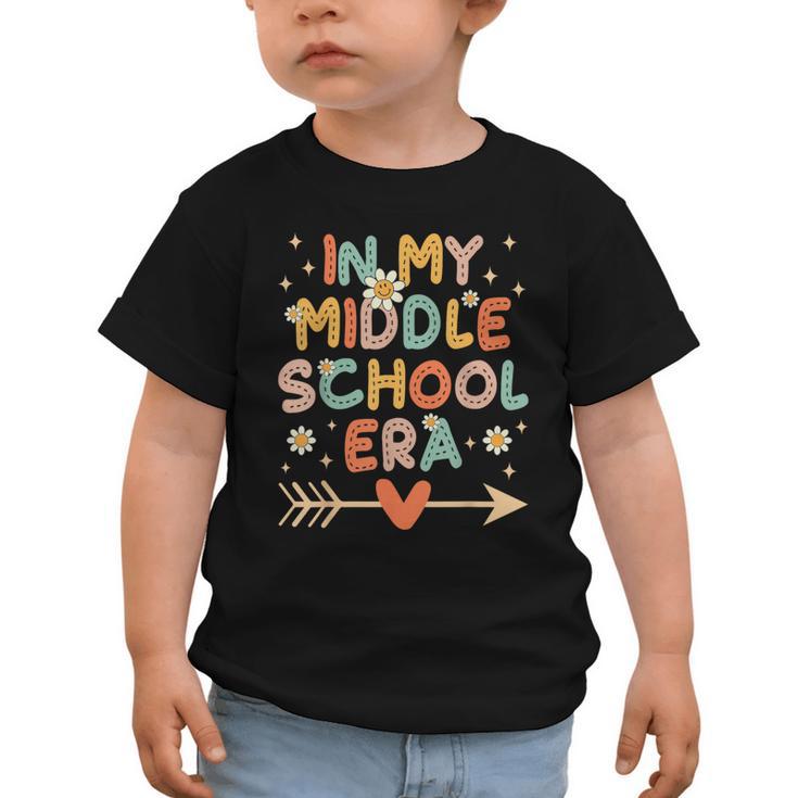 In My Middle School Era Back To School Outfits For Teache Graphic Toddler T-Shirt