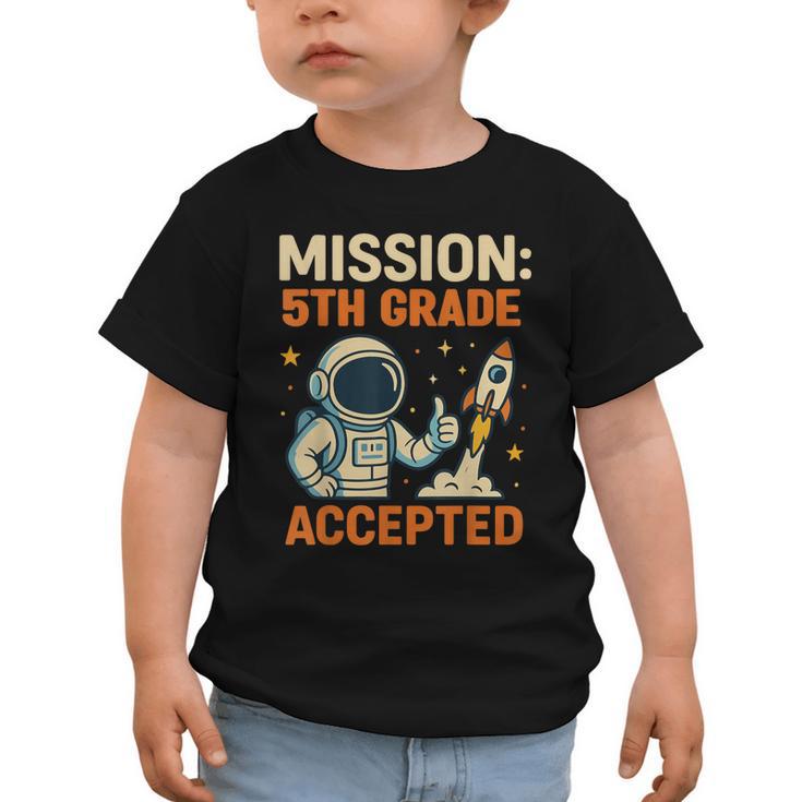 Mission Fifth 5th Grade Accepted Astronaut Back To School Graphic Toddler T-Shirt