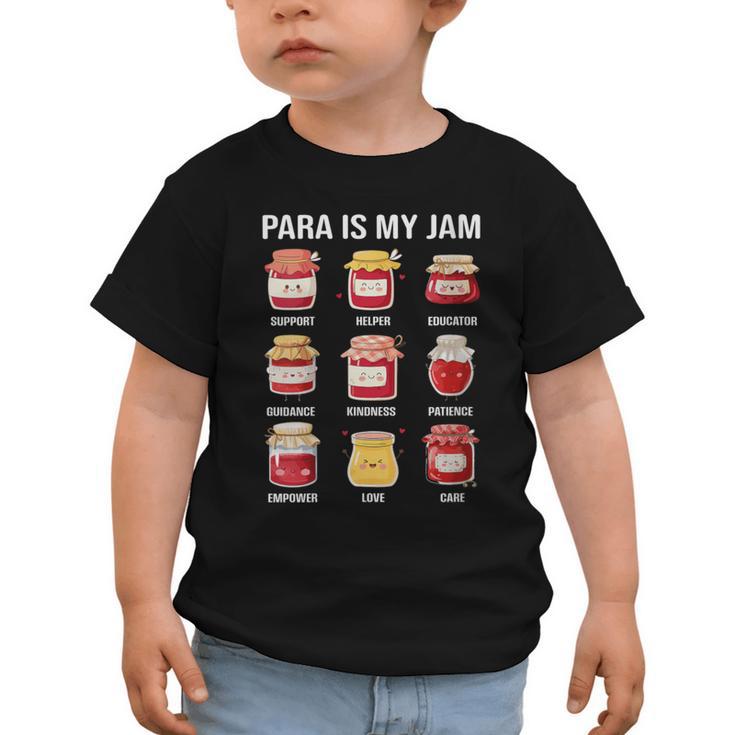 Parateaching Para Is My Jam Back To School For Paraeducator Graphic Toddler T-Shirt