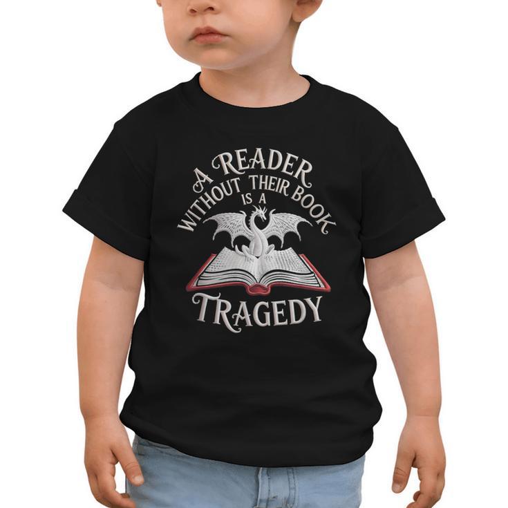 A Reader Without Their Book Is a Tragedy Back To School Graphic Toddler T-Shirt
