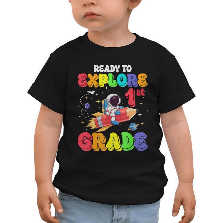 Ready To Explore 1st Grade Astronaut Back To School Graphic Toddler T-Shirt