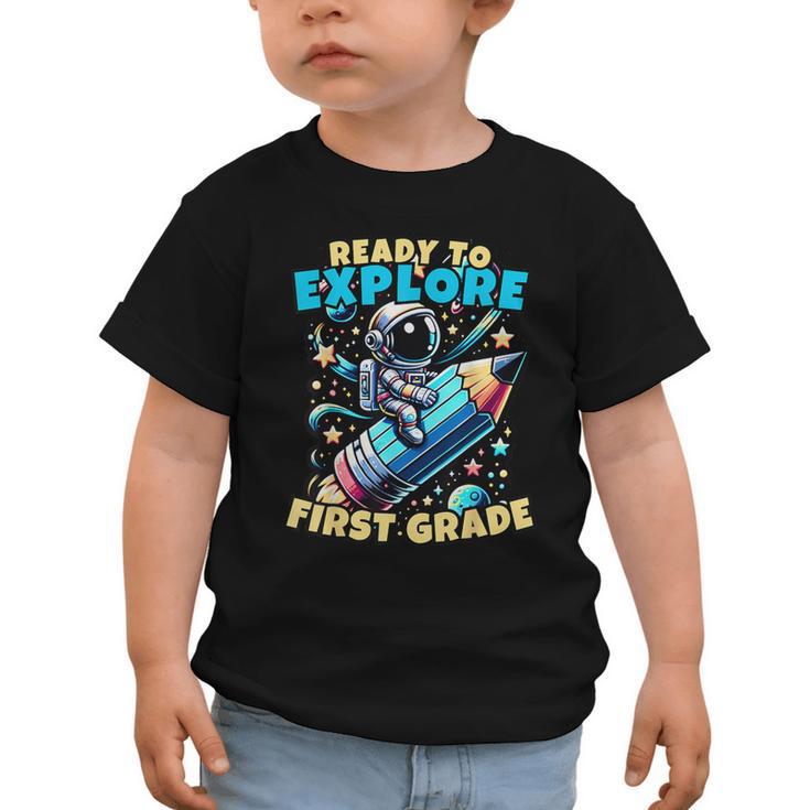 Ready To Explore 1st Grade Kids Astronaut Back To School Graphic Toddler T-Shirt