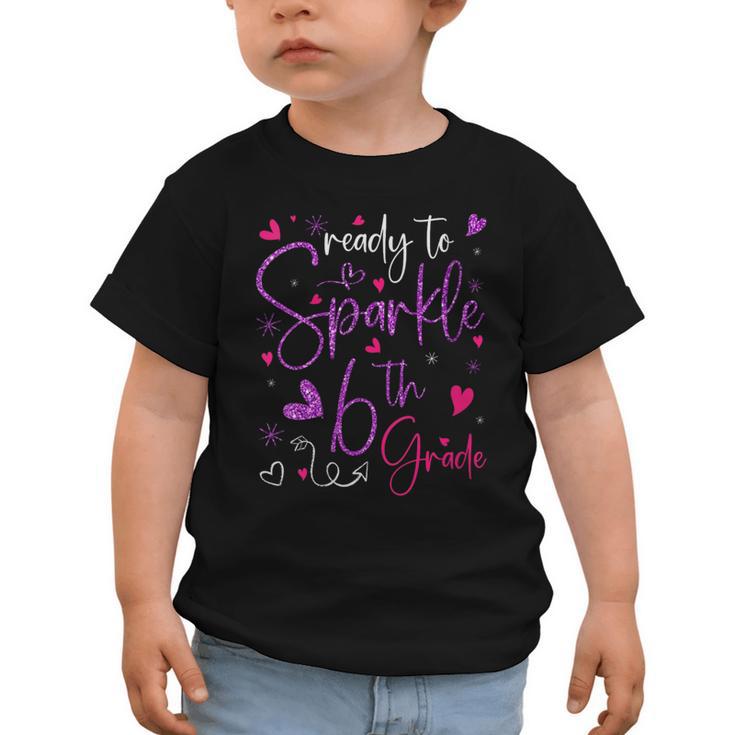 Ready To Sparkle 6th Grade Back To School For Girls Graphic Toddler T-Shirt