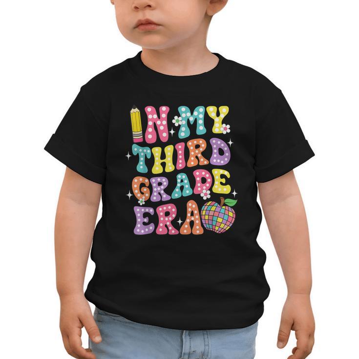 Retro Groovy In My Third Grade Era First Day Back To School Graphic Toddler T-Shirt