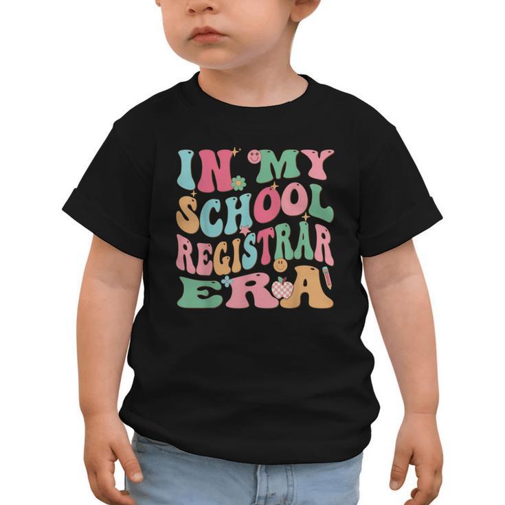 In My School Registrar Era Retro Back To School Graphic Toddler T-Shirt