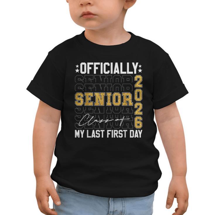 Senior Class Of 2026 Back To School Last First Day Of School Graphic Toddler T-Shirt