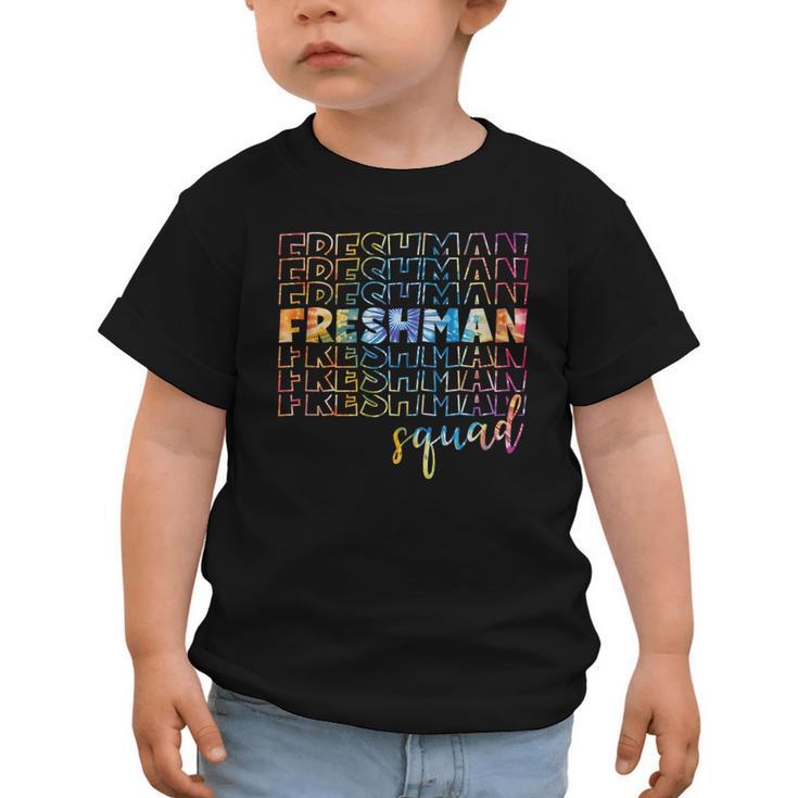 Tie Dye Freshman Squad 9th Grade Back To School High School Graphic Toddler T-Shirt