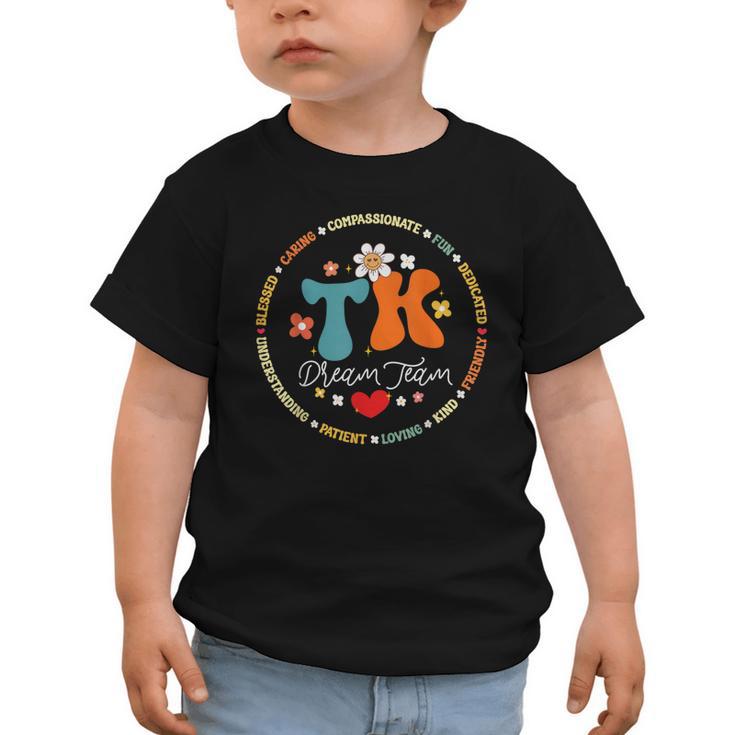 TK Dream Team Squad Transitional-Kindergarten Back To School Graphic Toddler T-Shirt