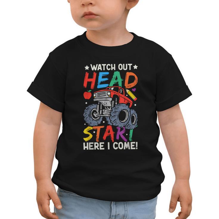Watch Out HeadStart Here I Come Monster Truck Back To School Graphic Toddler T-Shirt