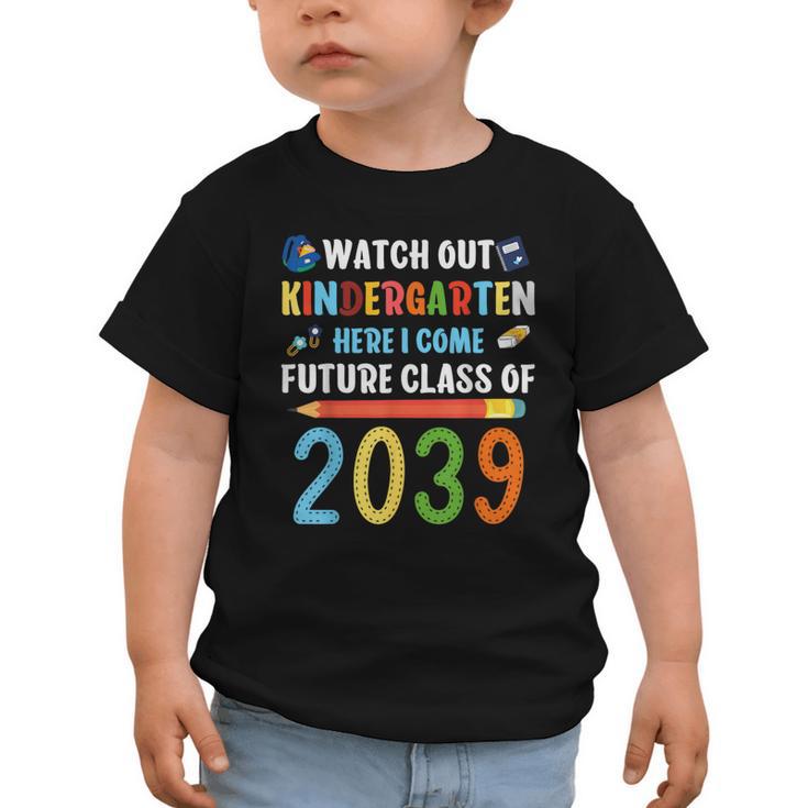 Watch Out Kindergarten Here I Come Shirts Back To School Graphic Toddler T-Shirt