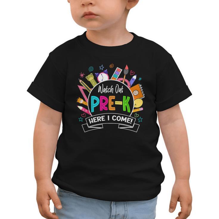 Watch Out Pre-Kindergarten Here I Come Back To School Pre-K Graphic Toddler T-Shirt