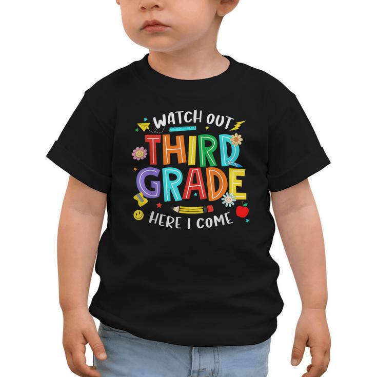 Watch Out Third Grade Here I Come 3rd Grade Back To School Graphic Toddler T-Shirt