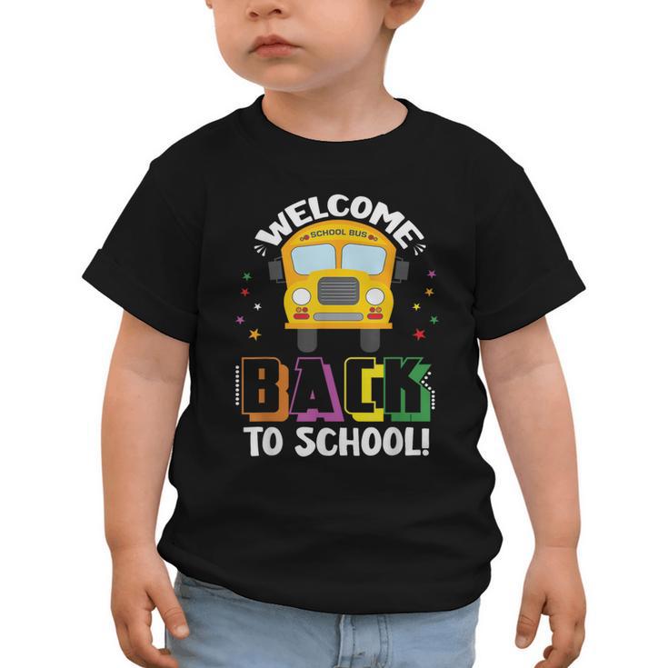 Welcome Back To School Bus Driver First Day Of School Graphic Toddler T-Shirt