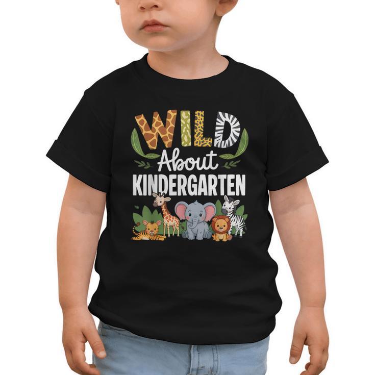 Wild About Kindergarten Back To School Jungle Theme Class Graphic Toddler T-Shirt