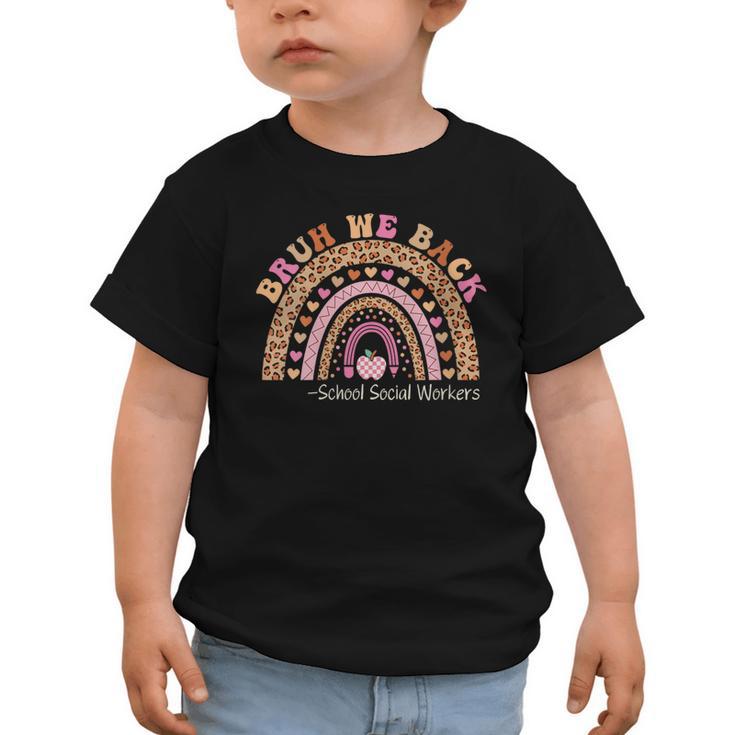 Women's Bruh We Back To School Social Worker Leopard Rainbow Graphic Toddler T-Shirt