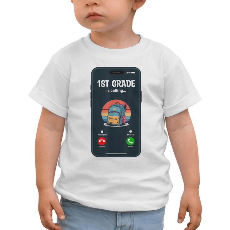 1st Grade Is Calling First Day Back To School First Grade Graphic Toddler T-Shirt