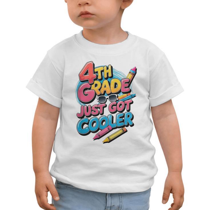 4th Grade Back To School Just Got Cooler Shirt Boys Girls Graphic Toddler T-Shirt 4th Grade Back To School Just Got Cooler Shirt Boys Girls Graphic Toddler T-Shirt