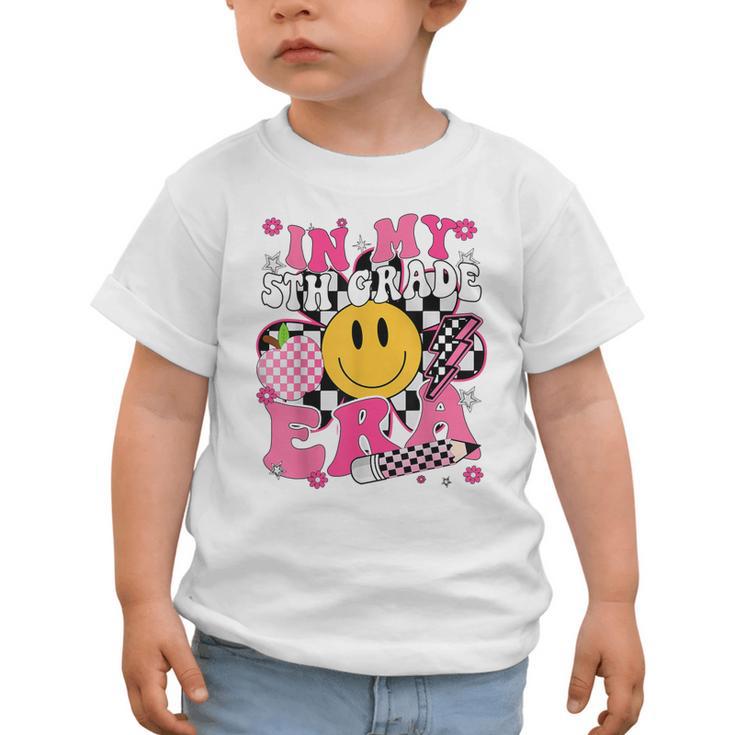 In My 5th Grade Era First Day Of School Back To School Retro Graphic Toddler T-Shirt In My 5th Grade Era First Day Of School Back To School Retro Graphic Toddler T-Shirt