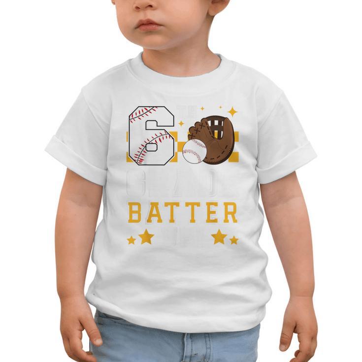 6th Grade Batter Up Baseball First Day Back To School Graphic Toddler T-Shirt 6th Grade Batter Up Baseball First Day Back To School Graphic Toddler T-Shirt