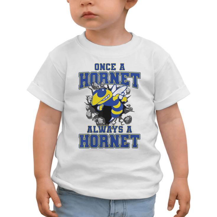 Always A Hornet Back To School Spirit BY Graphic Toddler T-Shirt