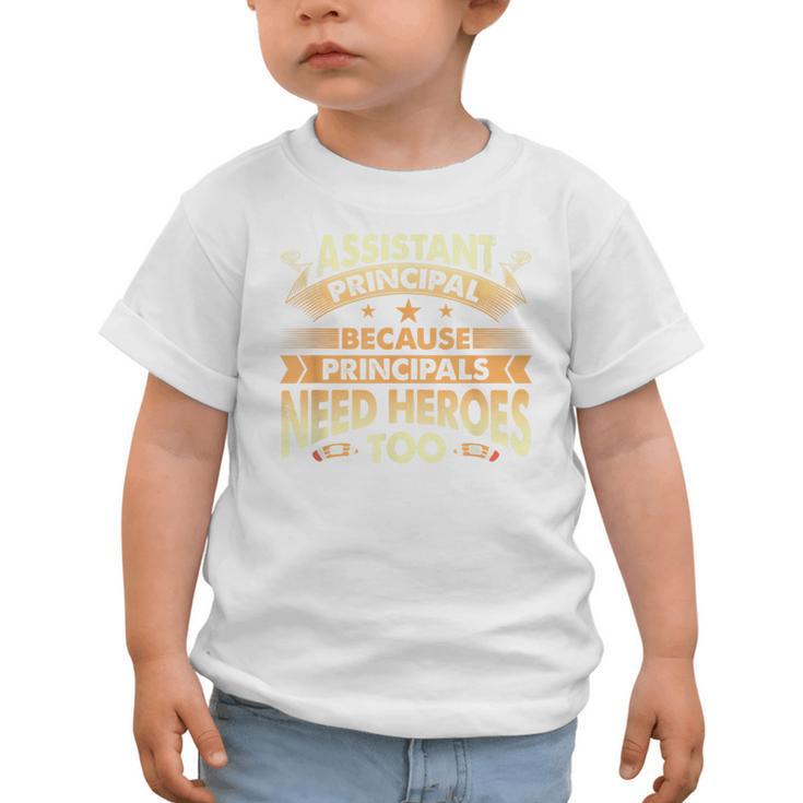 Assistant Principal Back To School Assistant Principal Graphic Toddler T-Shirt Assistant Principal Back To School Assistant Principal Graphic Toddler T-Shirt