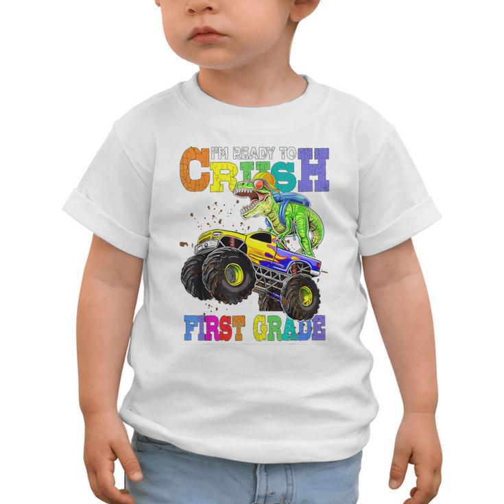 Back To School Boy Dinosaur I'm Ready To Crush First Grade Graphic Toddler T-Shirt Back To School Boy Dinosaur I'm Ready To Crush First Grade Graphic Toddler T-Shirt