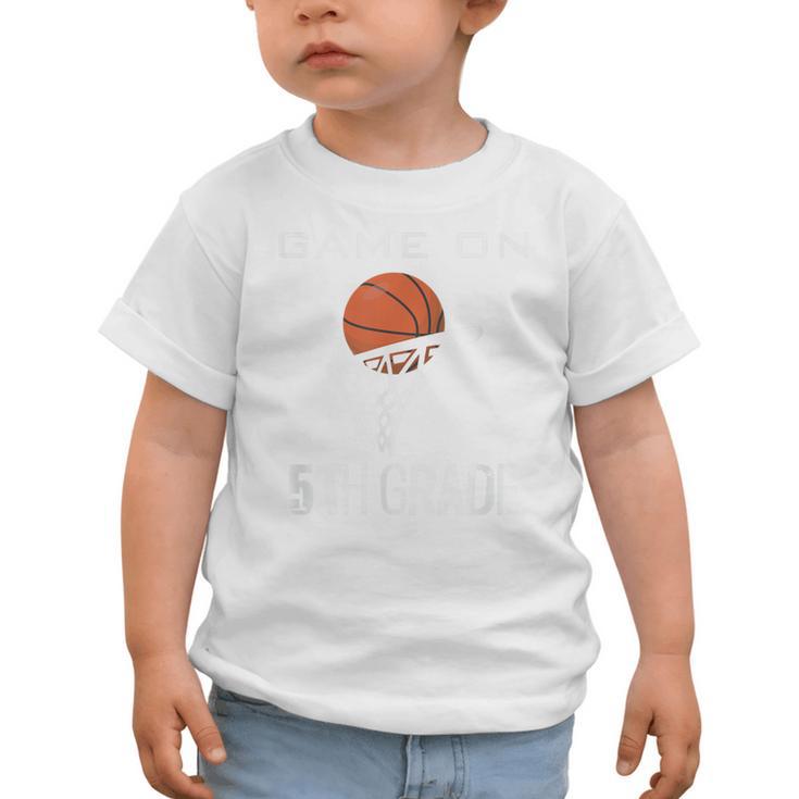 Back To School Game On 5th Grade Basketball Kids Graphic Toddler T-Shirt Back To School Game On 5th Grade Basketball Kids Graphic Toddler T-Shirt