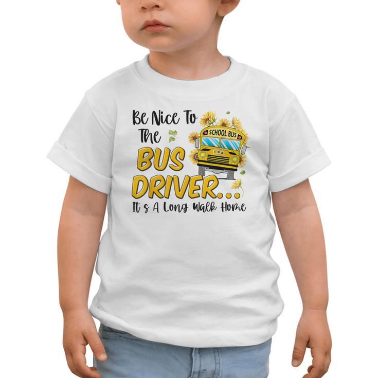Back To School Be Nice To The Bus Driver Magic School Bus Graphic Toddler T-Shirt
