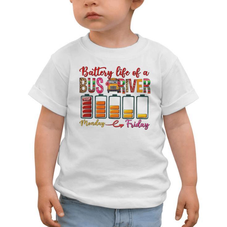 Battery Life Of A Bus Driver First Day Back To School Graphic Toddler T-Shirt Battery Life Of A Bus Driver First Day Back To School Graphic Toddler T-Shirt