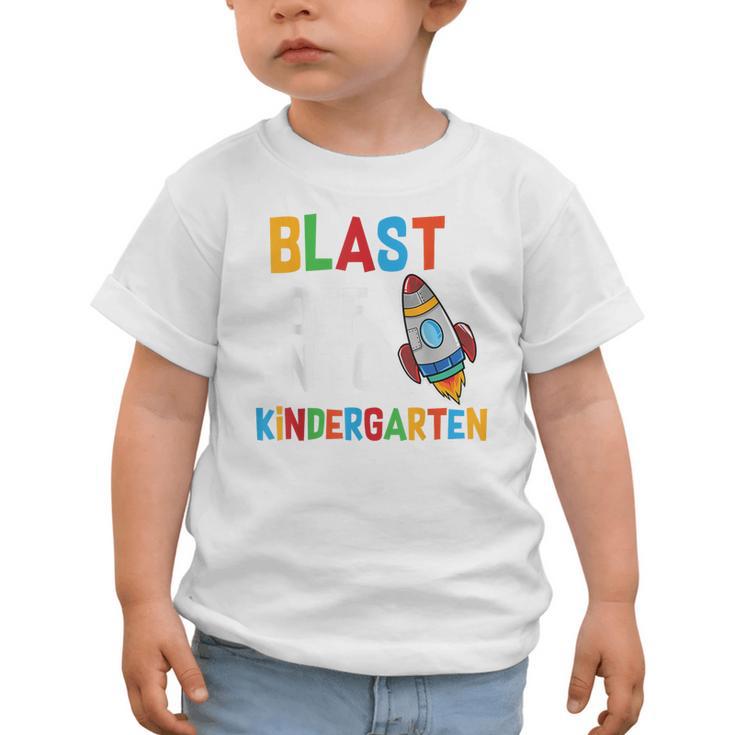 Blast Off Into Kindergarten Back To School Rocket Graphic Toddler T-Shirt Blast Off Into Kindergarten Back To School Rocket Graphic Toddler T-Shirt