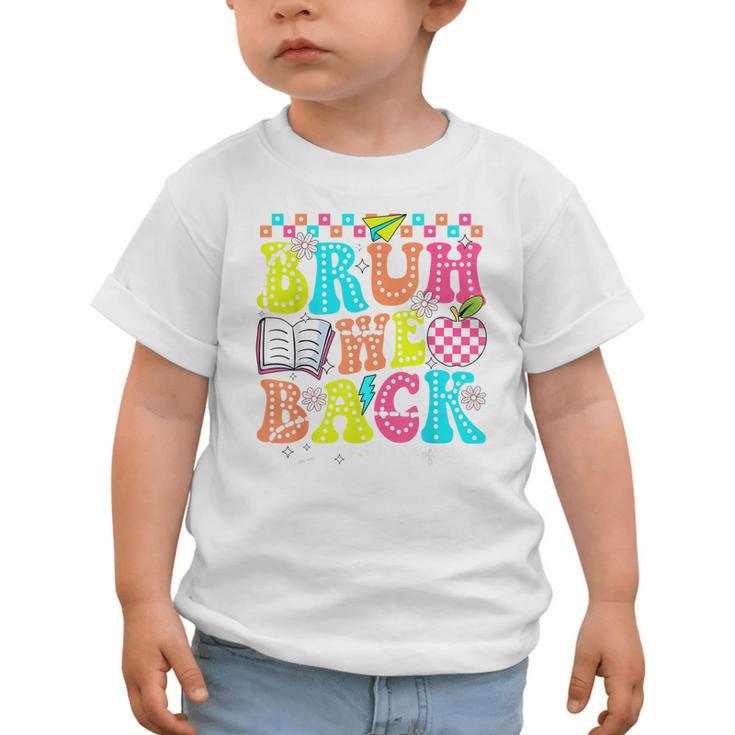 Bruh We Back Paraprofessional Back To School Graphic Toddler T-Shirt Bruh We Back Paraprofessional Back To School Graphic Toddler T-Shirt