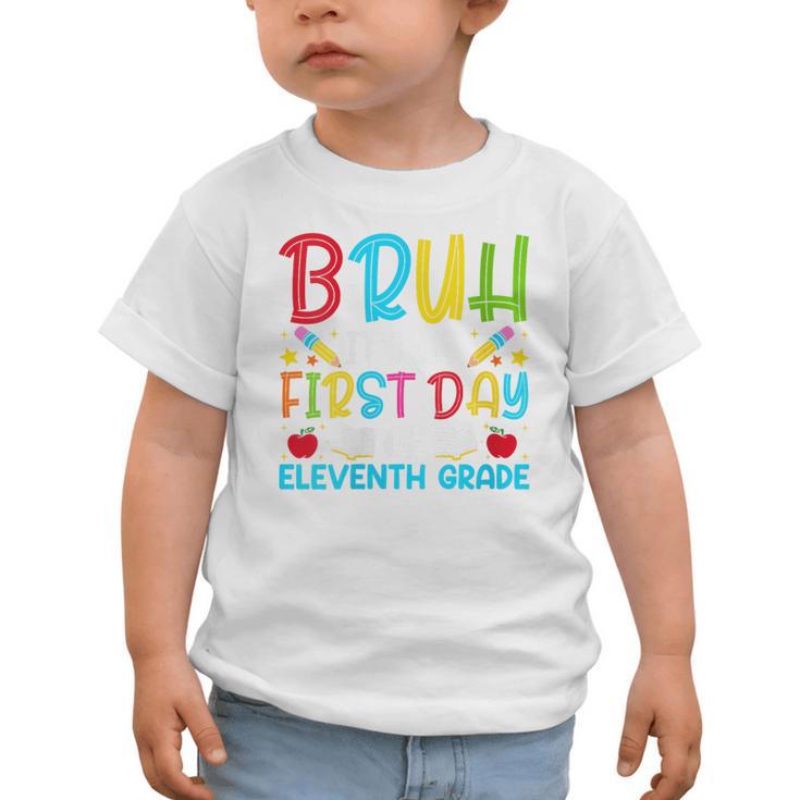 Bruh It's My First Day Of Junior Back To School Graphic Toddler T-Shirt