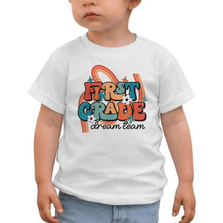 First Grade Dream Team First Day Of 1st Grade Back To School Graphic Toddler T-Shirt