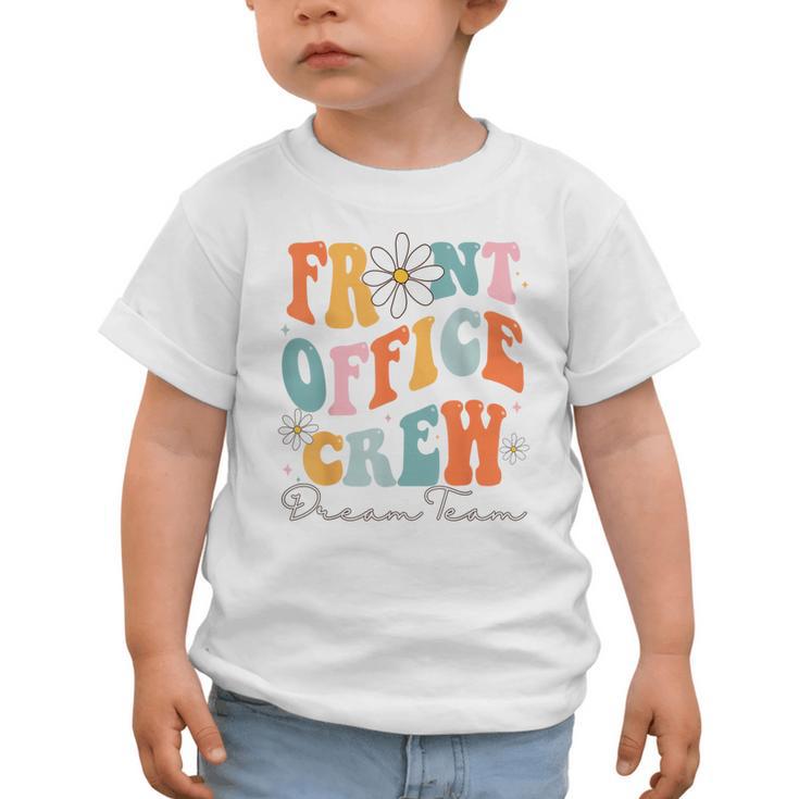 Front Office Dream Team School Secretary Cute Back To School Graphic Toddler T-Shirt Front Office Dream Team School Secretary Cute Back To School Graphic Toddler T-Shirt