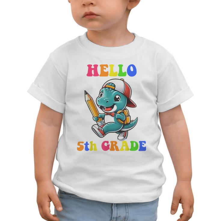 Hello 5th Grade Cute Dinosaur Back To School Boys Kids Girls Graphic Toddler T-Shirt Hello 5th Grade Cute Dinosaur Back To School Boys Kids Girls Graphic Toddler T-Shirt
