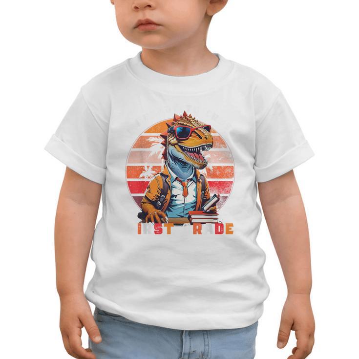 I'm Ready To Crush First Grade DinosaurRex Back To School Graphic Toddler T-Shirt