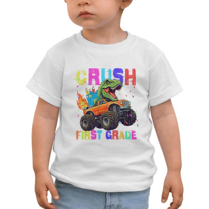 I'm Ready To Crush First Grade Dinosaur Truck Back To School Graphic Toddler T-Shirt I'm Ready To Crush First Grade Dinosaur Truck Back To School Graphic Toddler T-Shirt