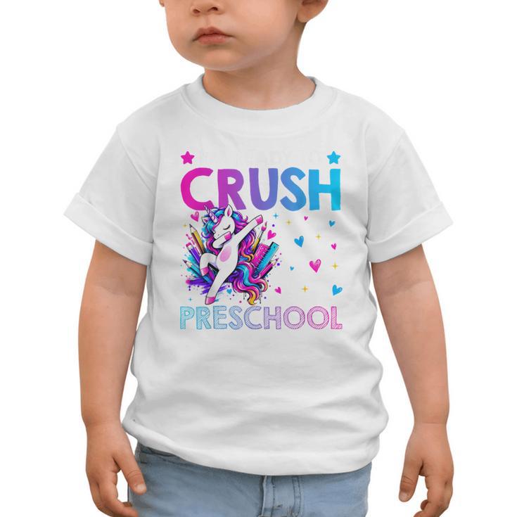 I'm Ready To Crush Preschool Dabbing Unicorn Back To School Graphic Toddler T-Shirt I'm Ready To Crush Preschool Dabbing Unicorn Back To School Graphic Toddler T-Shirt