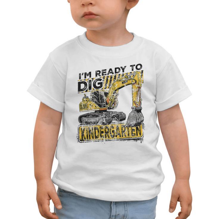 I'm Ready To Dig Kindergarten Back To School Excavator Graphic Toddler T-Shirt