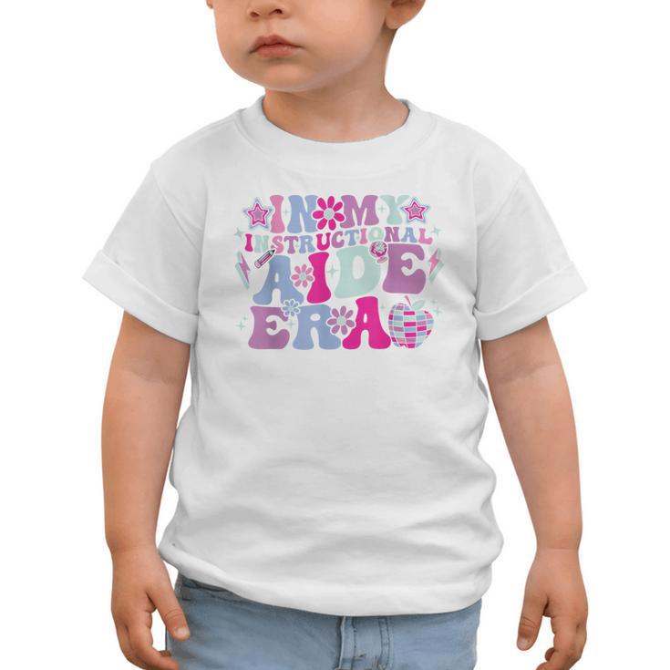 In My Instructional Aide Era Groovy Back To School Graphic Toddler T-Shirt In My Instructional Aide Era Groovy Back To School Graphic Toddler T-Shirt